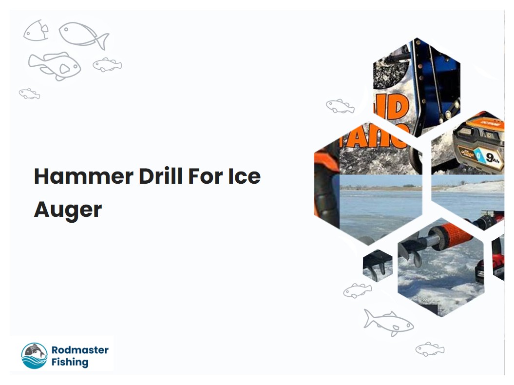Hammer Drill For Ice Auger
