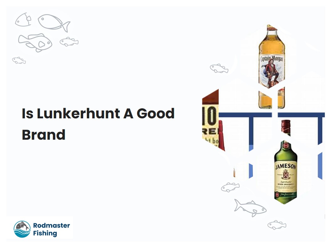 Is Lunkerhunt A Good Brand