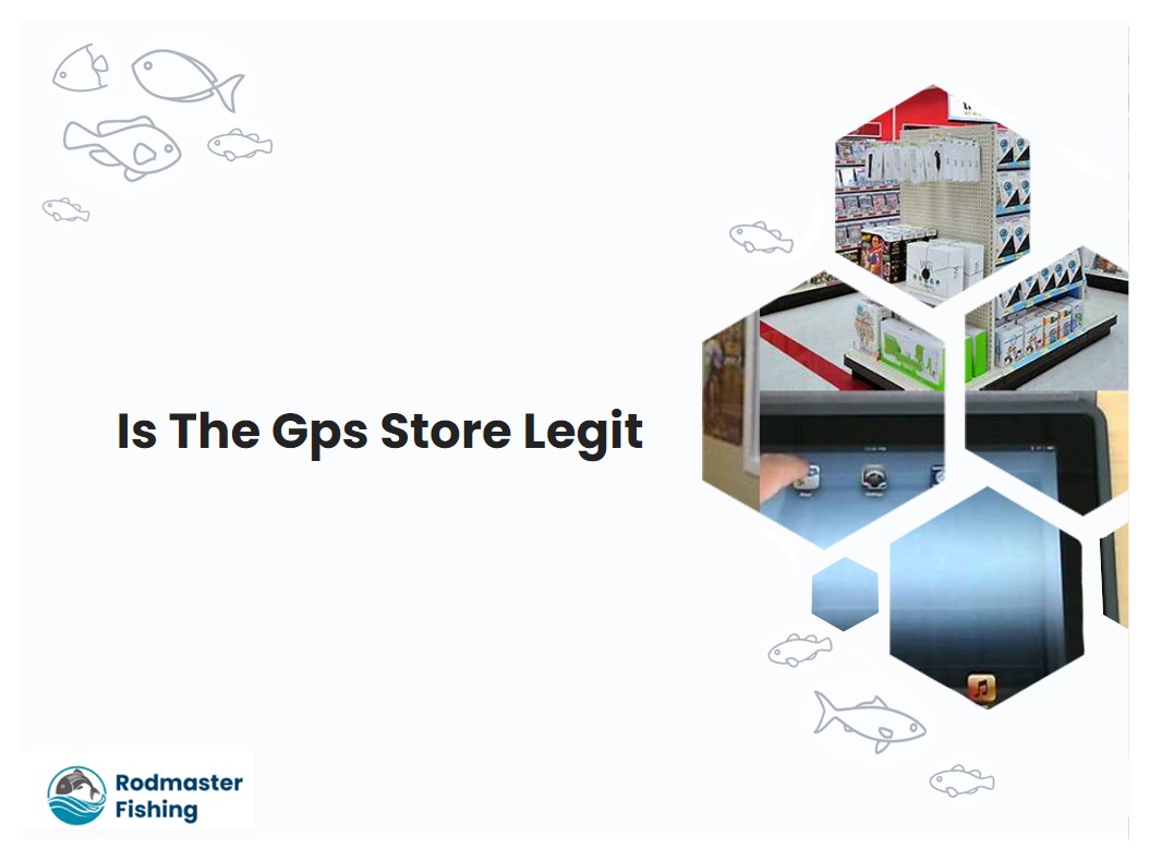 Is The Gps Store Legit