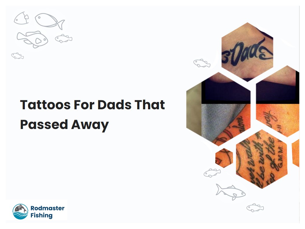 Tattoos For Dads That Passed Away