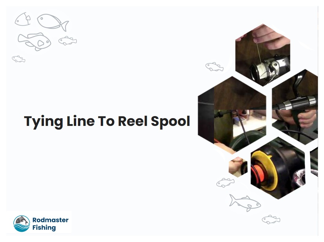 Tying Line To Reel Spool
