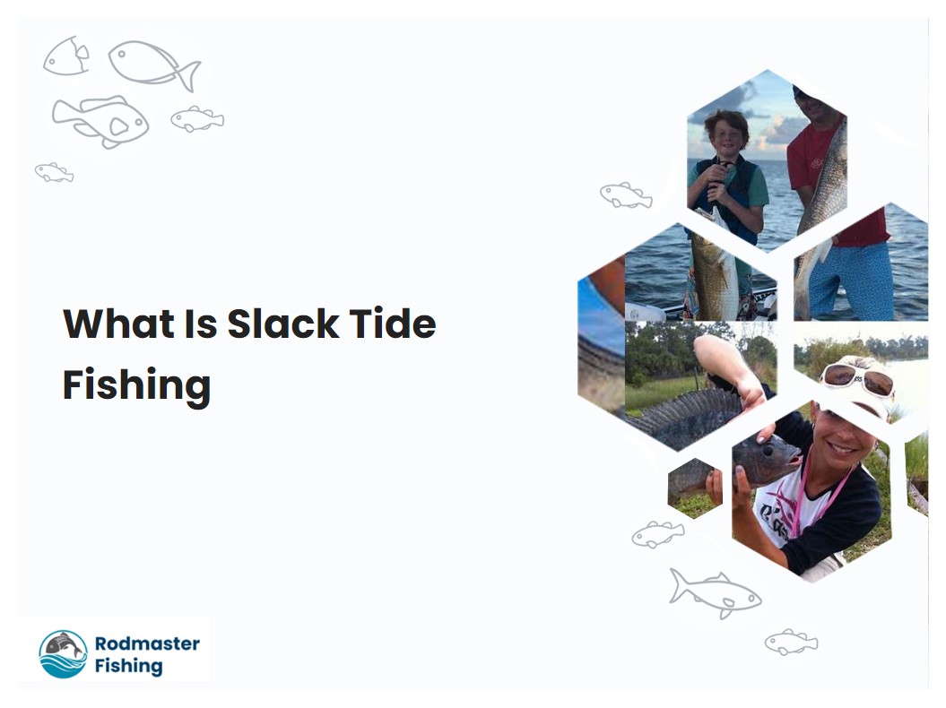 What Is Slack Tide Fishing