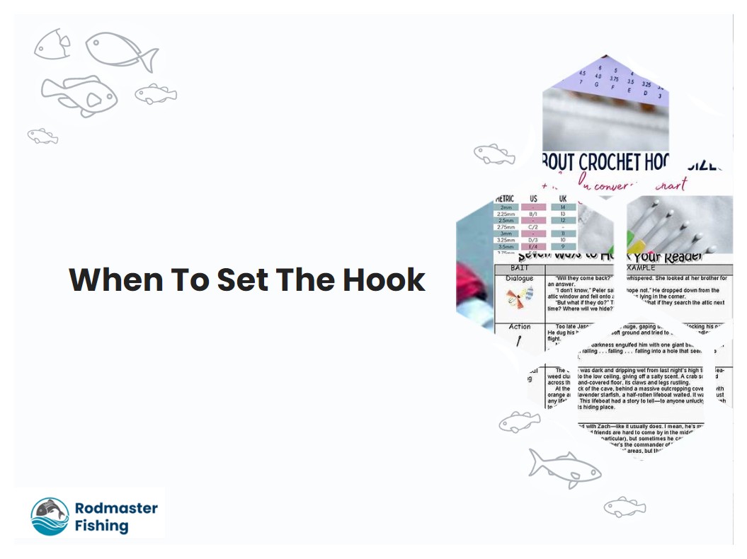 When To Set The Hook