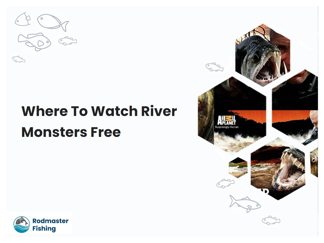 Where To Watch River Monsters Free